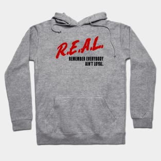 REAL Hoodie